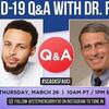 Fauci Interviewed By NBA Star Stephen Curry On Instagram