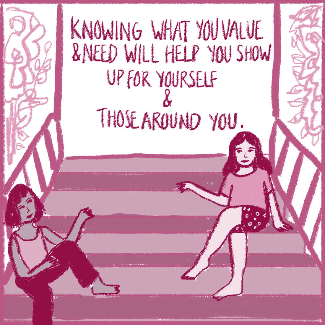 Image of two friends sitting on steps. Text reads: "Knowing what you value will help you show up for yourself and those around you."