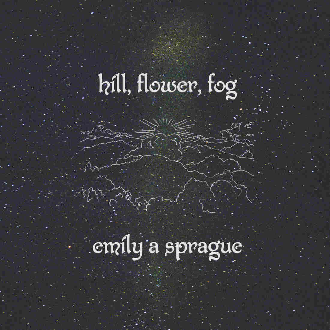Emily A. Sprague, Hill, Flower, Fog
