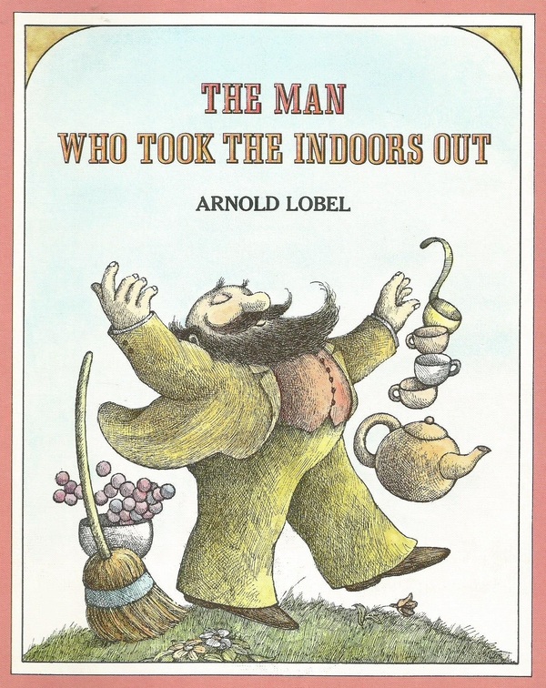 Frog and Toad are great, but have you met 'The Man Who Took The Indoors Out'?