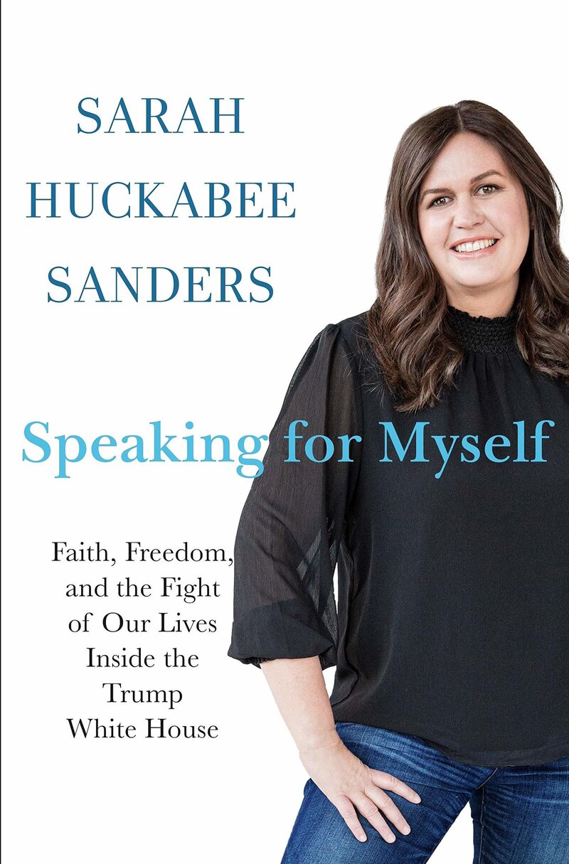 Sarah Huckabee Sanders Shows She S All In With Trump In Speaking For Myself Npr
