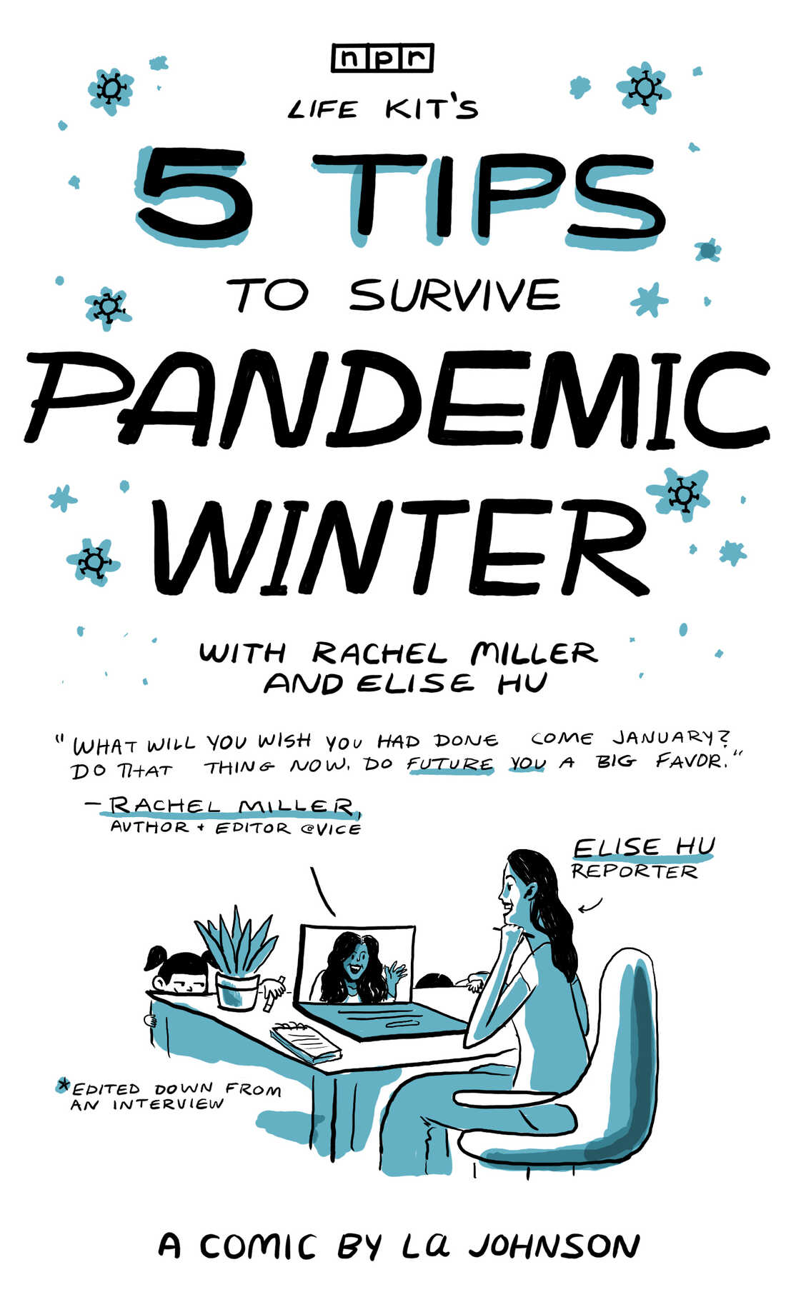Life Kit's 5 Tips For Preparing For Pandemic Winter, from Rachel Miller and Elise Hu. Based on an interview between reporter Elise Hu and VICE journalist and author Rachel Miller.