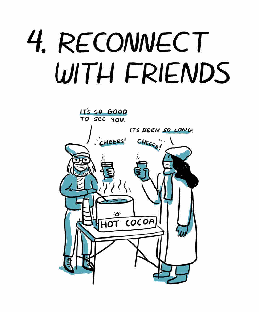 4. Reconnect with friends.