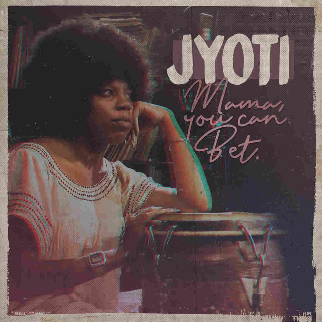 Jyoti (Georgia Anne Muldrow), Mama, You Can Bet!