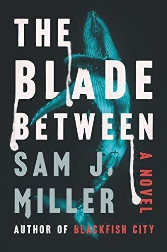Review The Blade Between By Sam J Miller Npr
