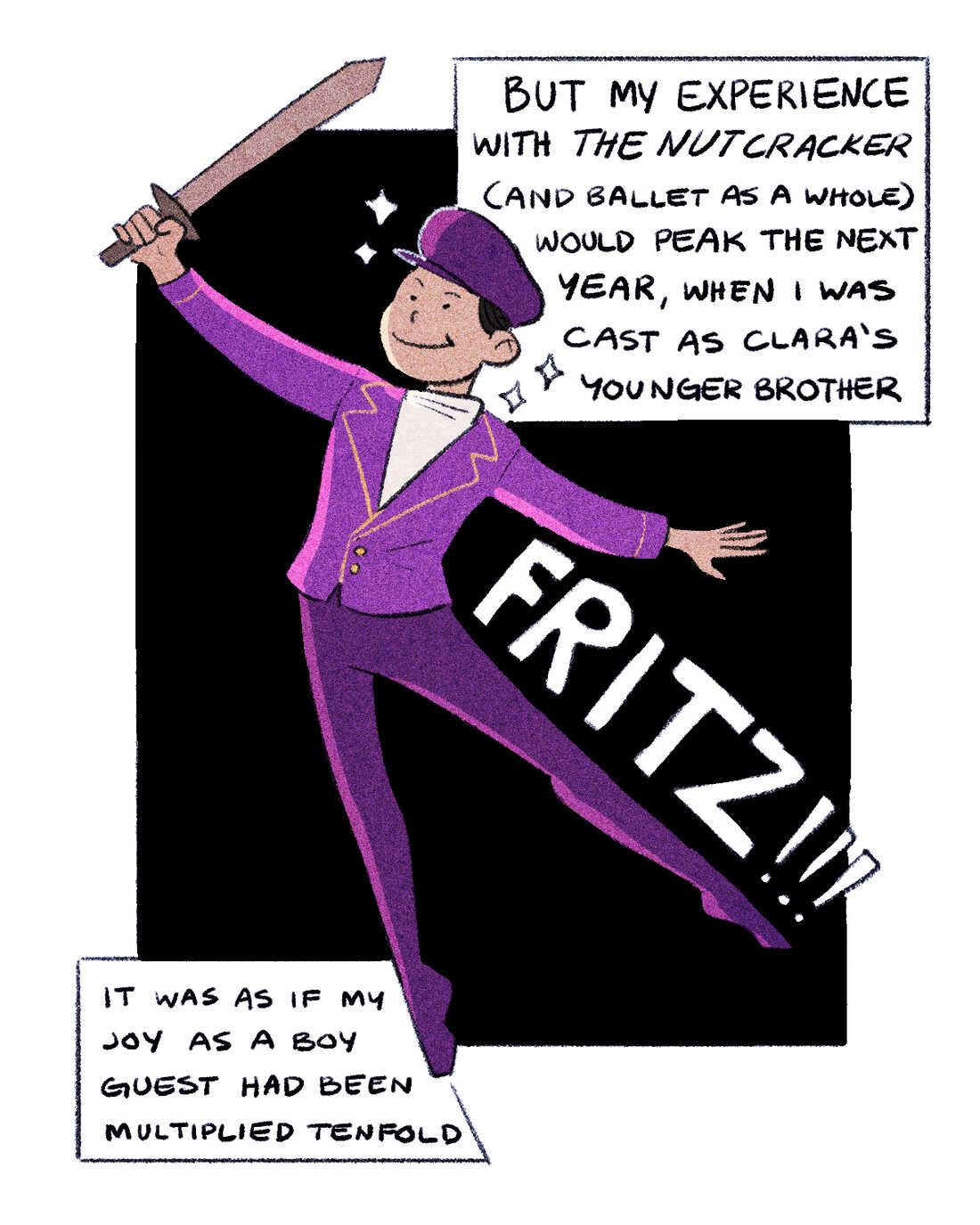Young Kaz is smiling while dressed in a boy's costume while holding a sword. But my experience with The Nutcracker (and ballet as a whole) would peak the next year, when I was cast as Clara's younger brother, Fritz. It was as if my joy as a boy guest had been multiplied tenfold.