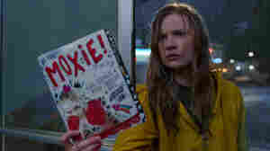 'Moxie' Says Some Things, But Not Everything, About High School Feminists