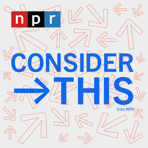 Consider This from NPR