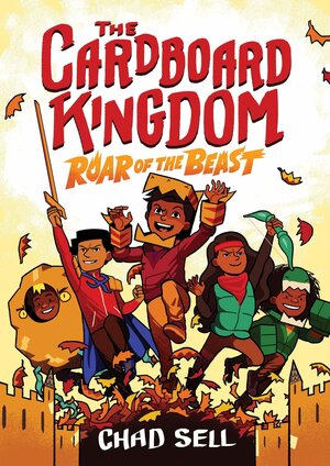 Cardboard Kingdom: Roar of the Beast, by Chad Sell