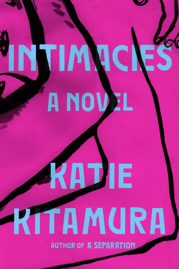 Intimacies, by Katie Kitamura