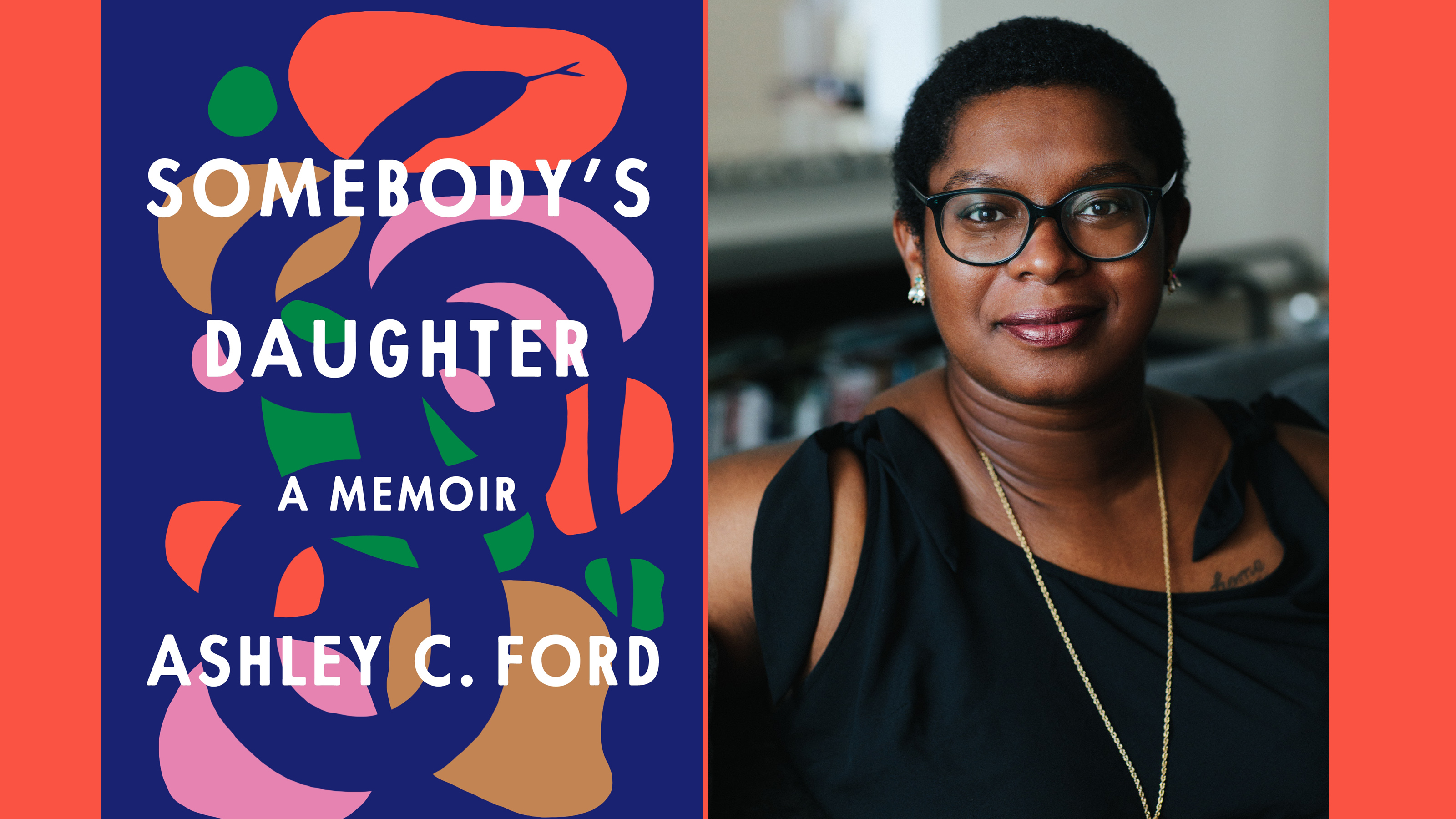 Ashley C. Ford On 'Somebody's Daughter', And Freedom Code