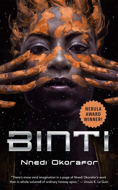 Binti (series), by Nnedi
Okorafor