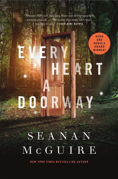 Wayward Children (series), by Seanan
McGuire
