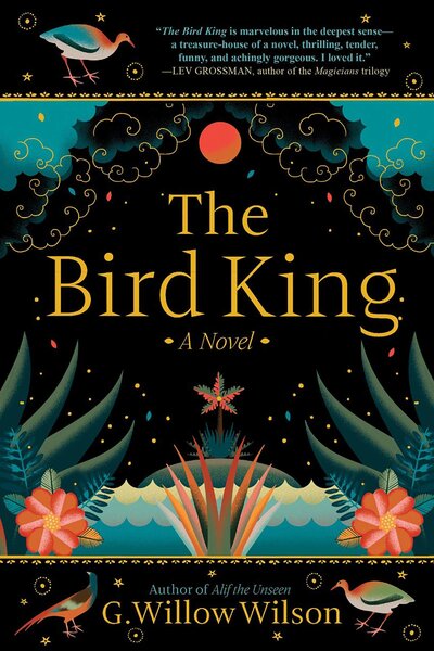 The Bird King, by G.
WillowWilson