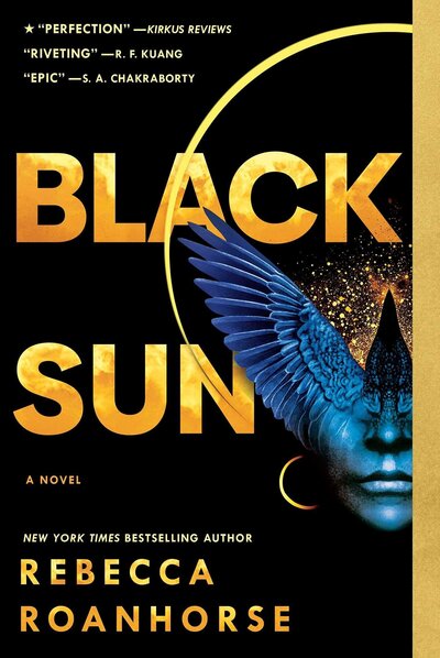 Black Sun, by Rebecca
Roanhorse