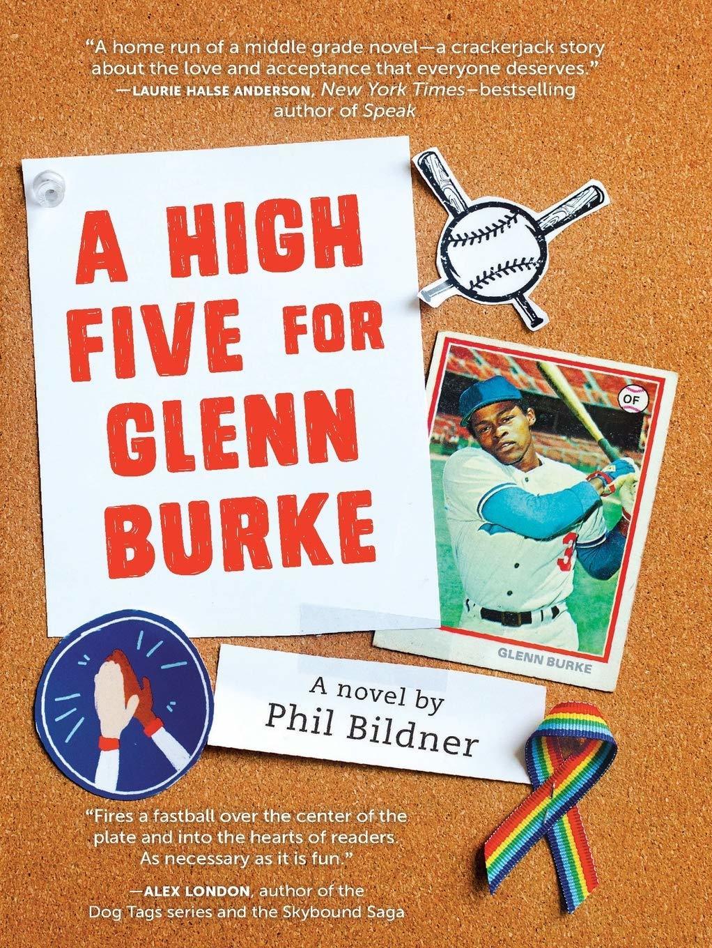 A High Five for Glenn Burke, by Phil Bildner