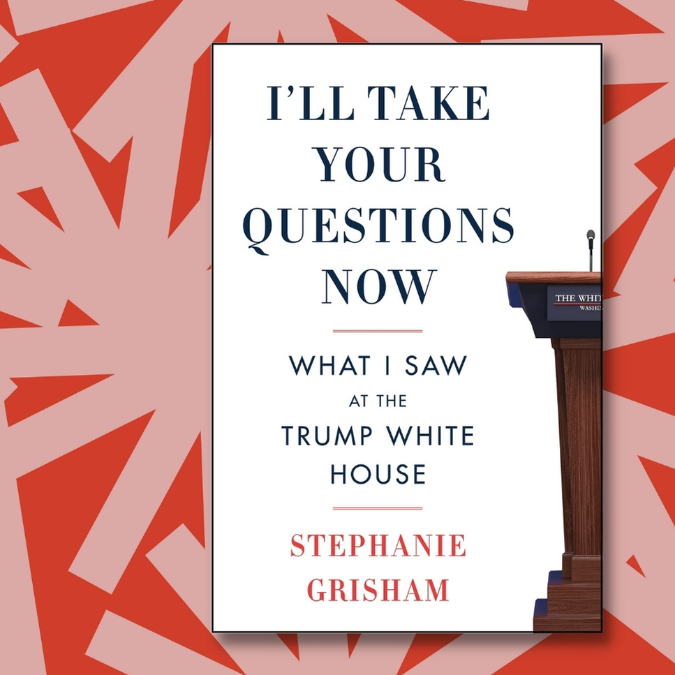 cover of episode Stephanie Grisham is — yes, really — taking our questions now