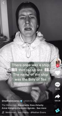 When TikTok user Nathan Evans posted his rendition of "Wellerman," it inspired a huge wave of sea shanty-singing videos on the app.