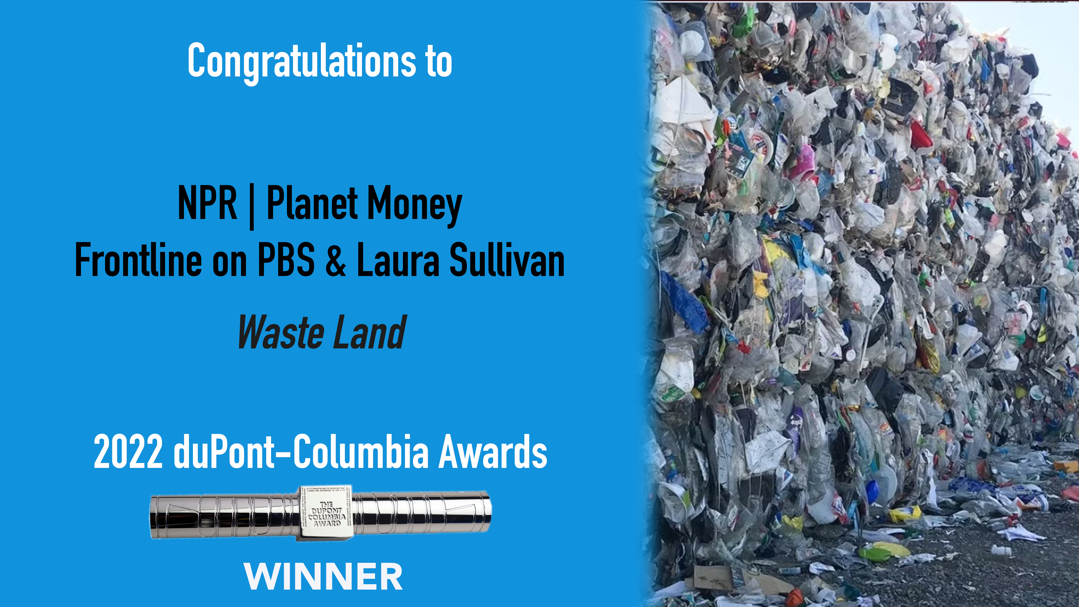 NPR wins Alfred I. duPont-Columbia Award for "Waste Land" Investigative Series