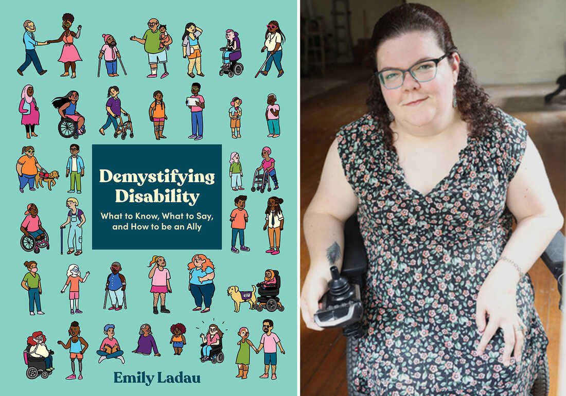 How to talk about disability, disabled people : Life Kit : NPR