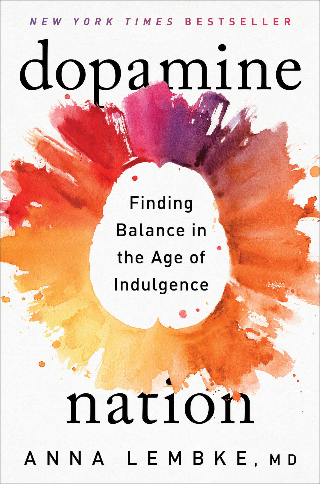 Cover of the book Dopamine Nation: Finding Balance in the Age of Indulgence