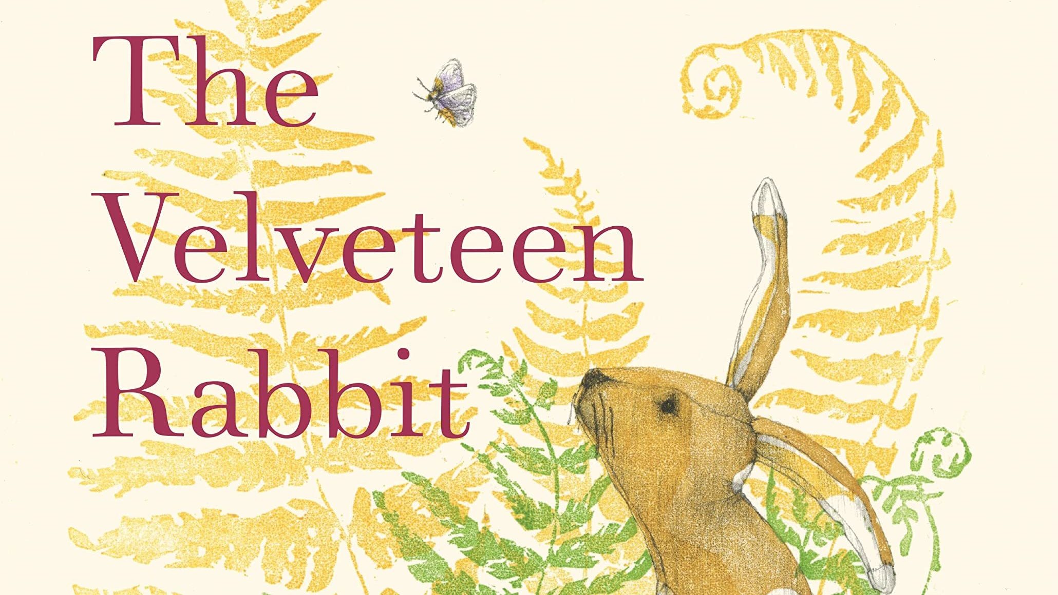 The Velveteen Rabbit: 100th Anniversary Edition