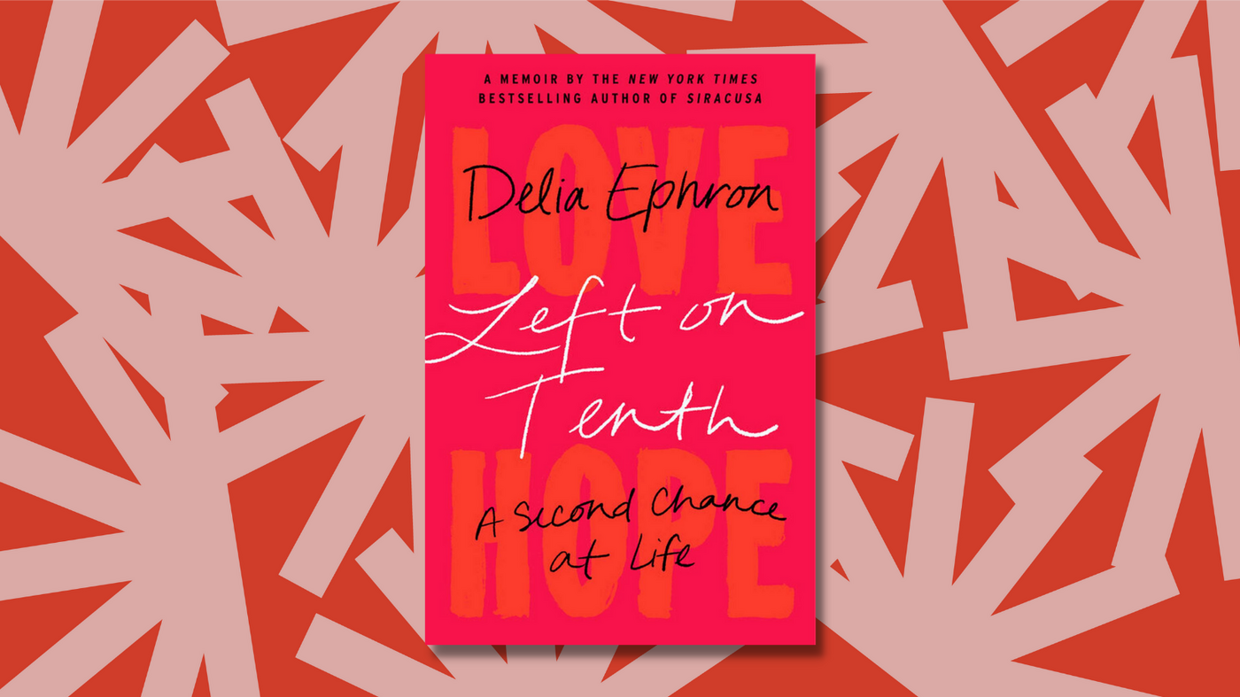 In 'Left on Tenth', Delia Ephron reflects on love and cancer NPR's