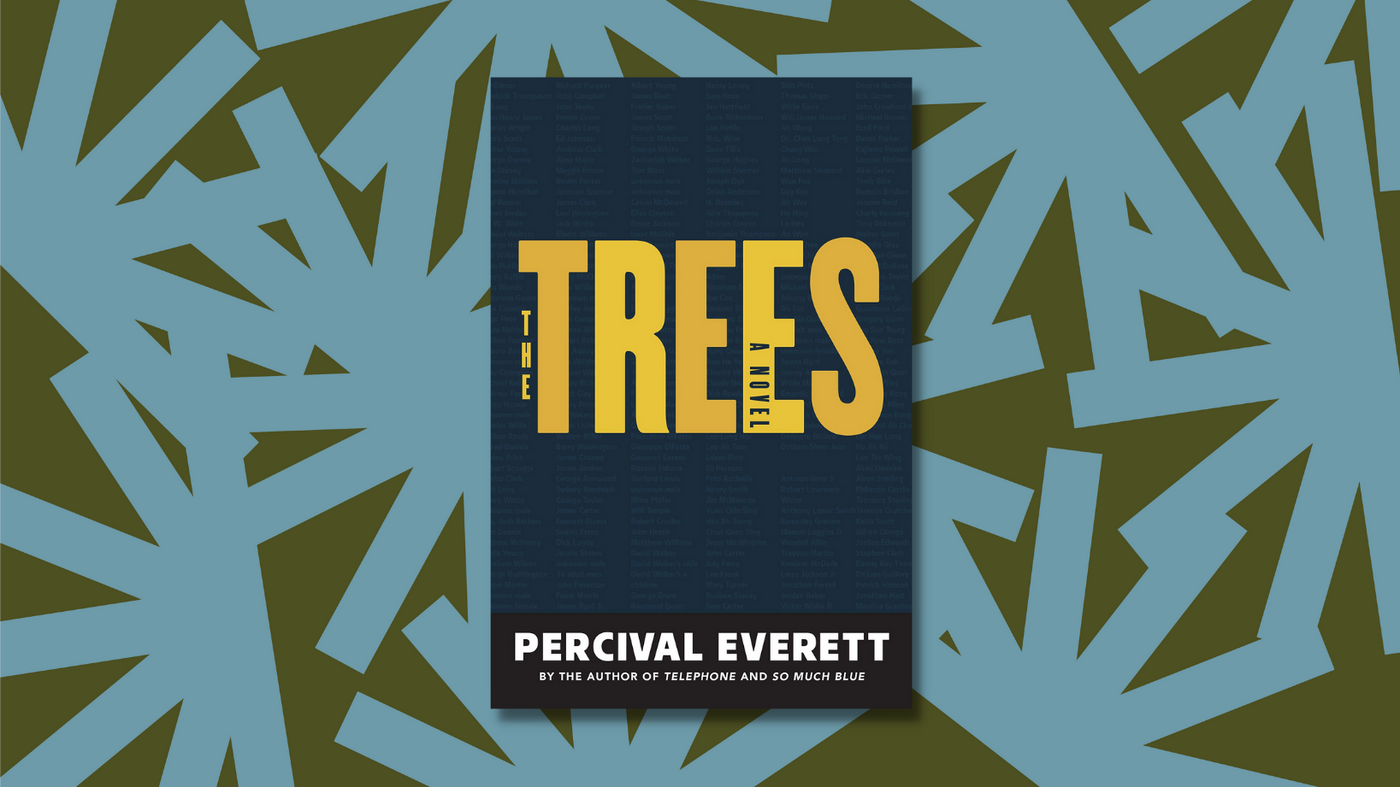 In ''The Trees', Percival Everett writes about murder, race, and