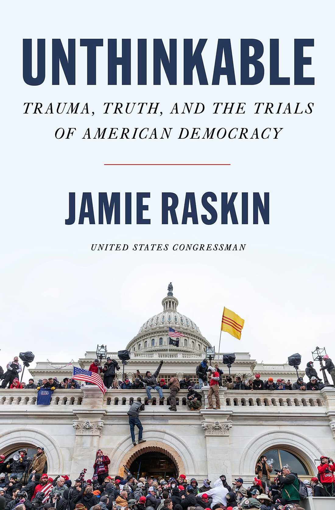 Unthinkable by Jamie Raskin