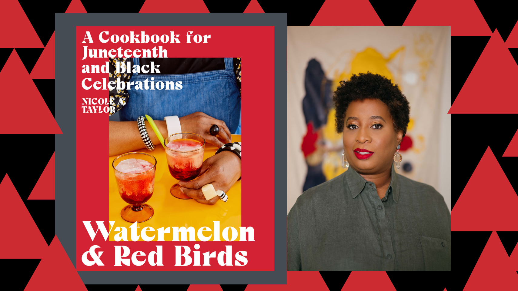 Chef Nicole A. Taylor pictured next to her new cookbook, Watermelon and Red Birds.