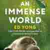 'An Immense World' dives deep into the umwelt of animals 