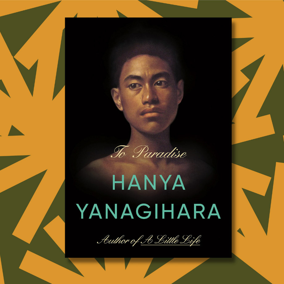 cover of episode Hanya Yanagihara grapples with pandemics in 'To Paradise'