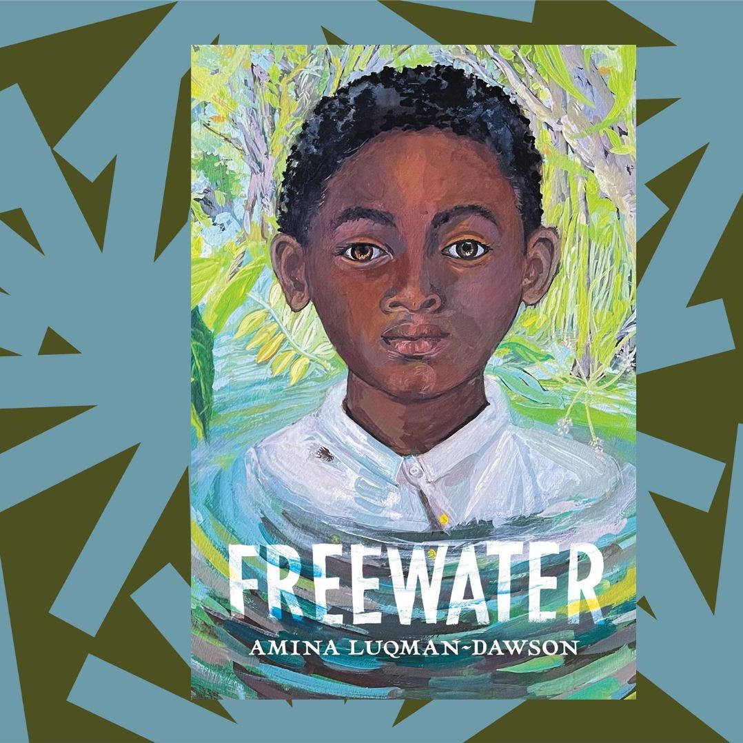 In 'Freewater' Amina Luqman-Dawson uses YA fiction to dive deep into Black history