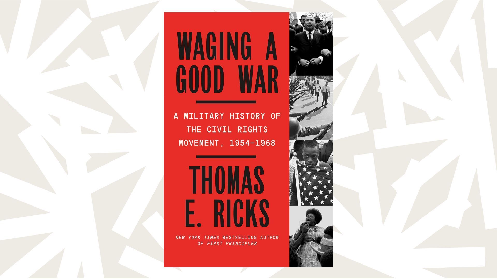 Tom Ricks Explains How The Civil Rights Movement Used Military Strategy :  Npr's Book Of The Day : Npr