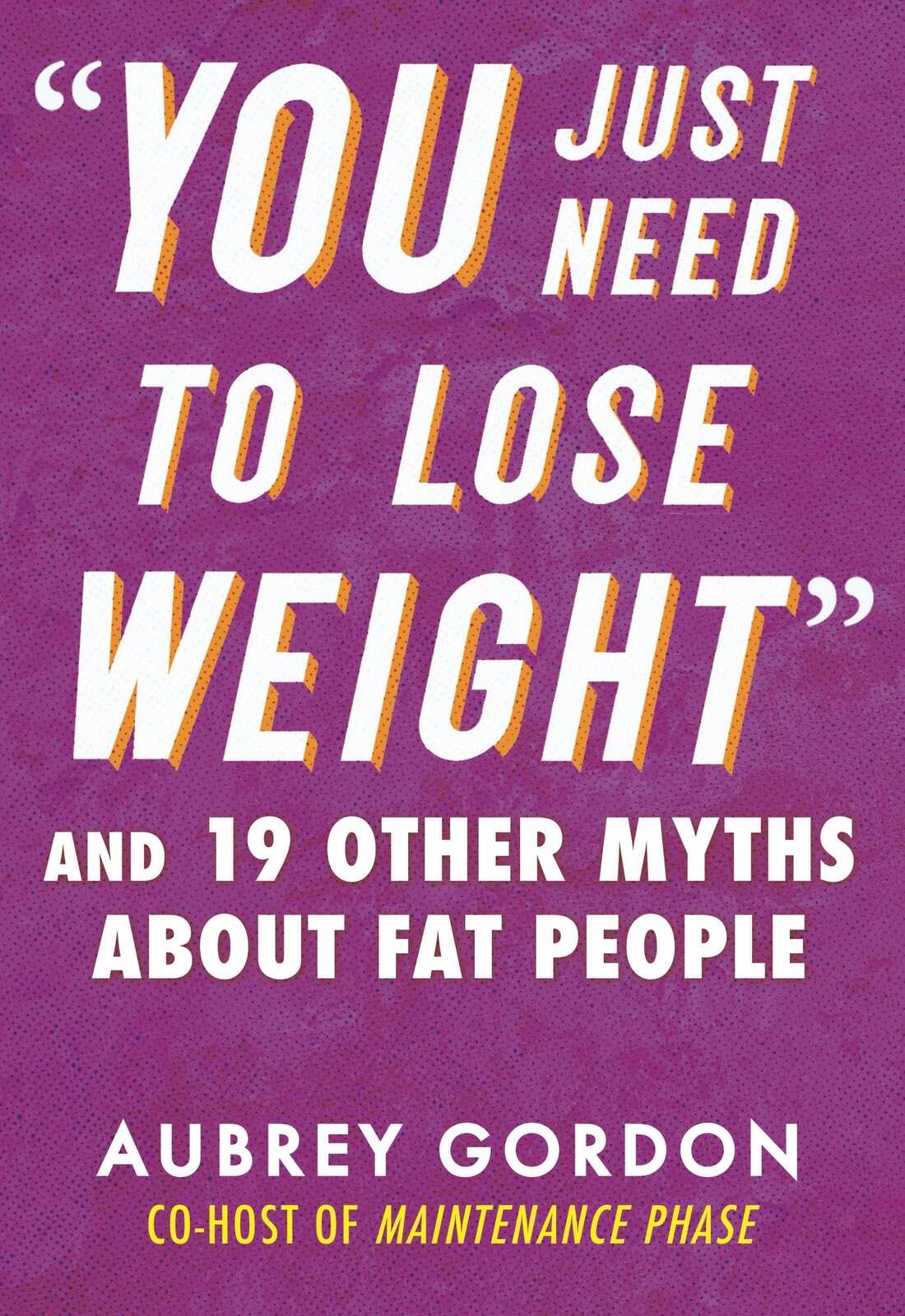 Aubrey Gordon Takes on 'Myths About Fat People' In her New Book : NPR