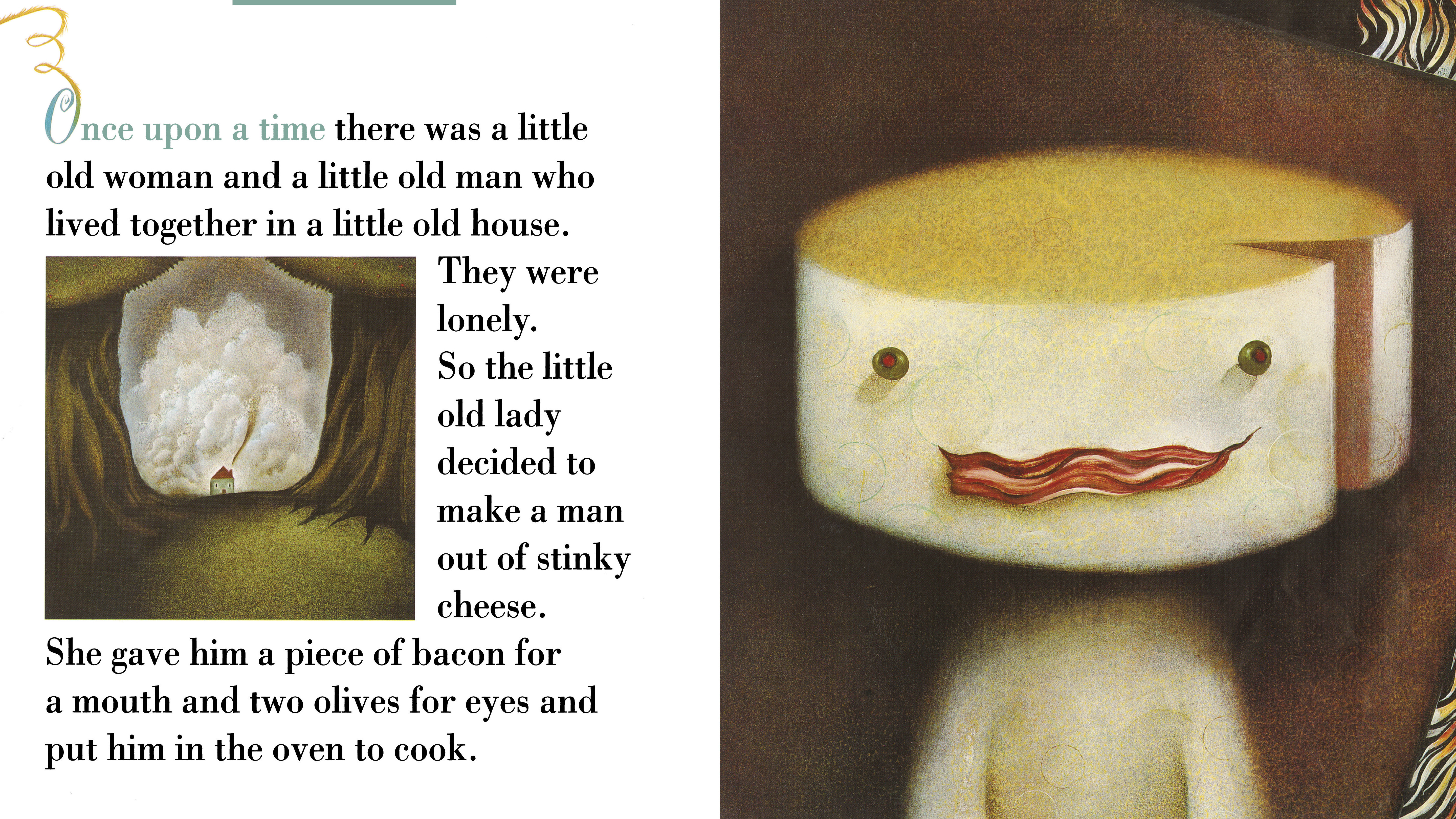 The Stinky Cheese Man, written by Jon Scieszka and illustrated by Lane Smith