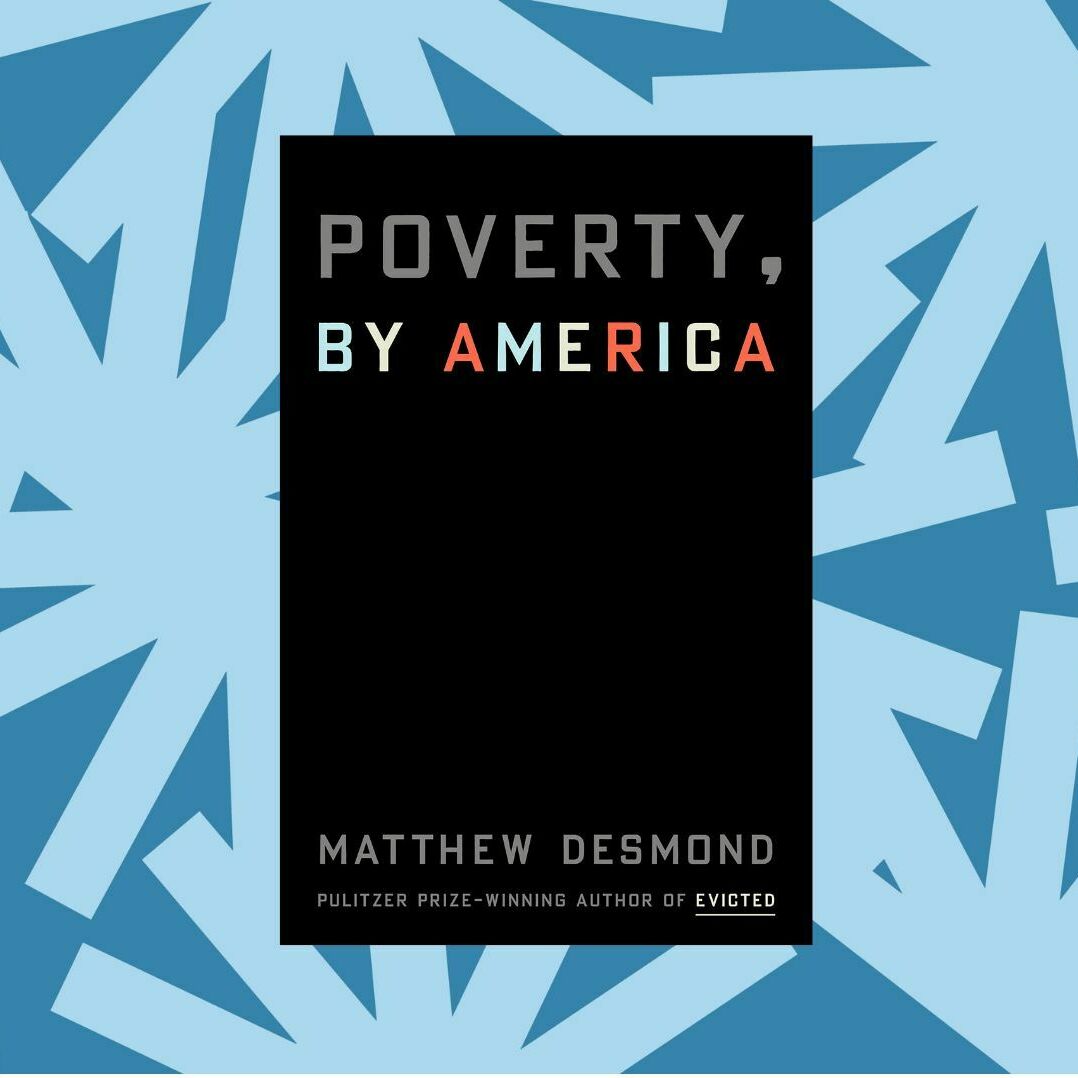 'Poverty, By America' argues America profits by keeping people poor