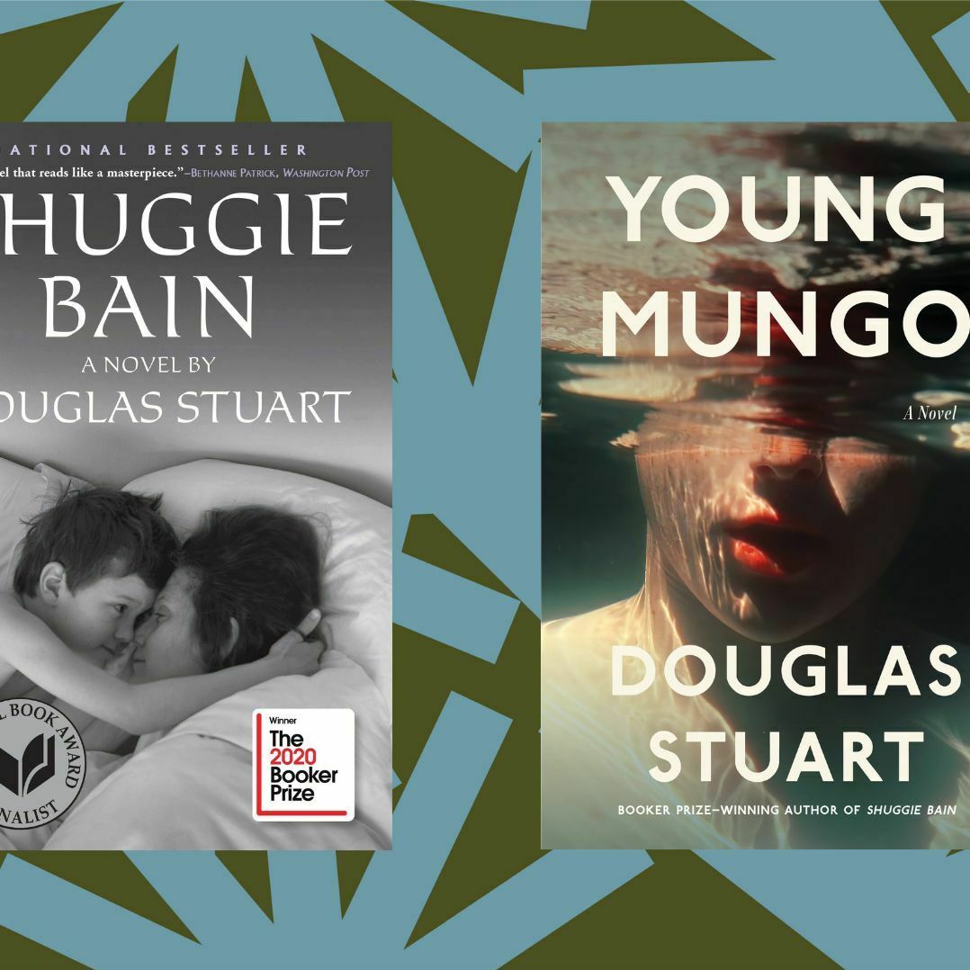 A Douglas Stuart double feature! 'Shuggie Bain' and 'Young Mungo'