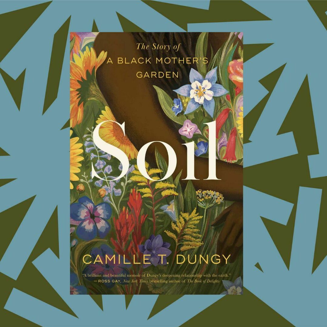 'Soil' weaves together a poet's experience of gardening, race and community