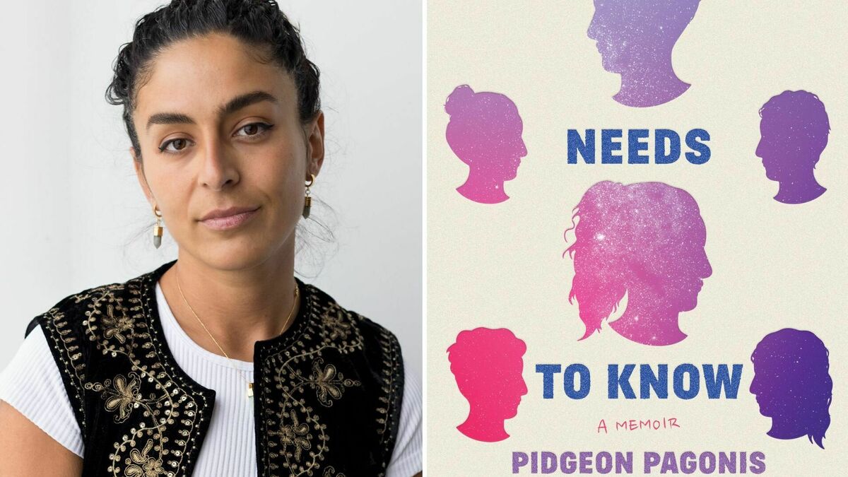 A headshot of Pidgeon Pagonas, with an image of the cover of their memoir, "Nobody Needs to Know."