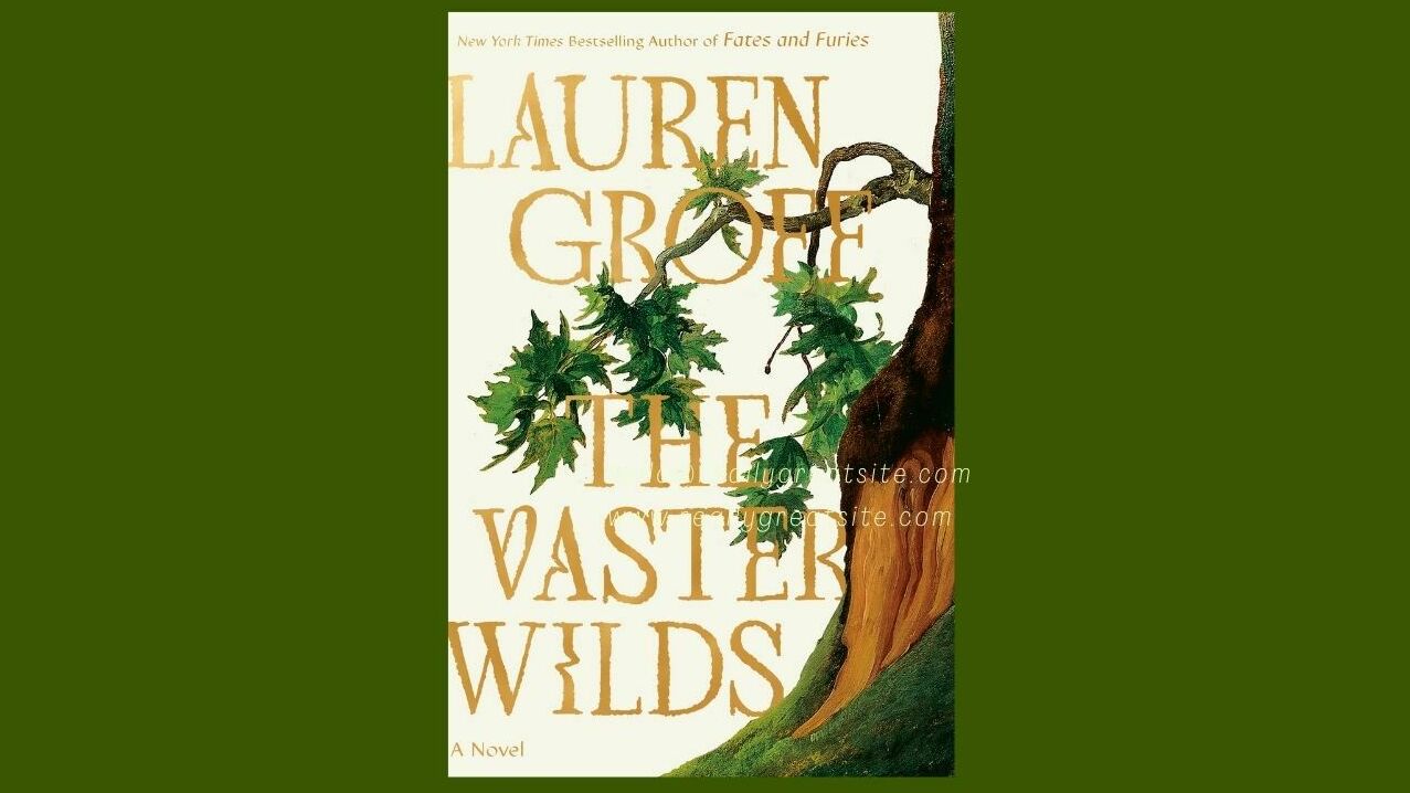 The Vaster Wilds, by Lauren Groff