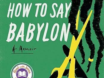 'How to Say Babylon' centers on resisting patriarchy and