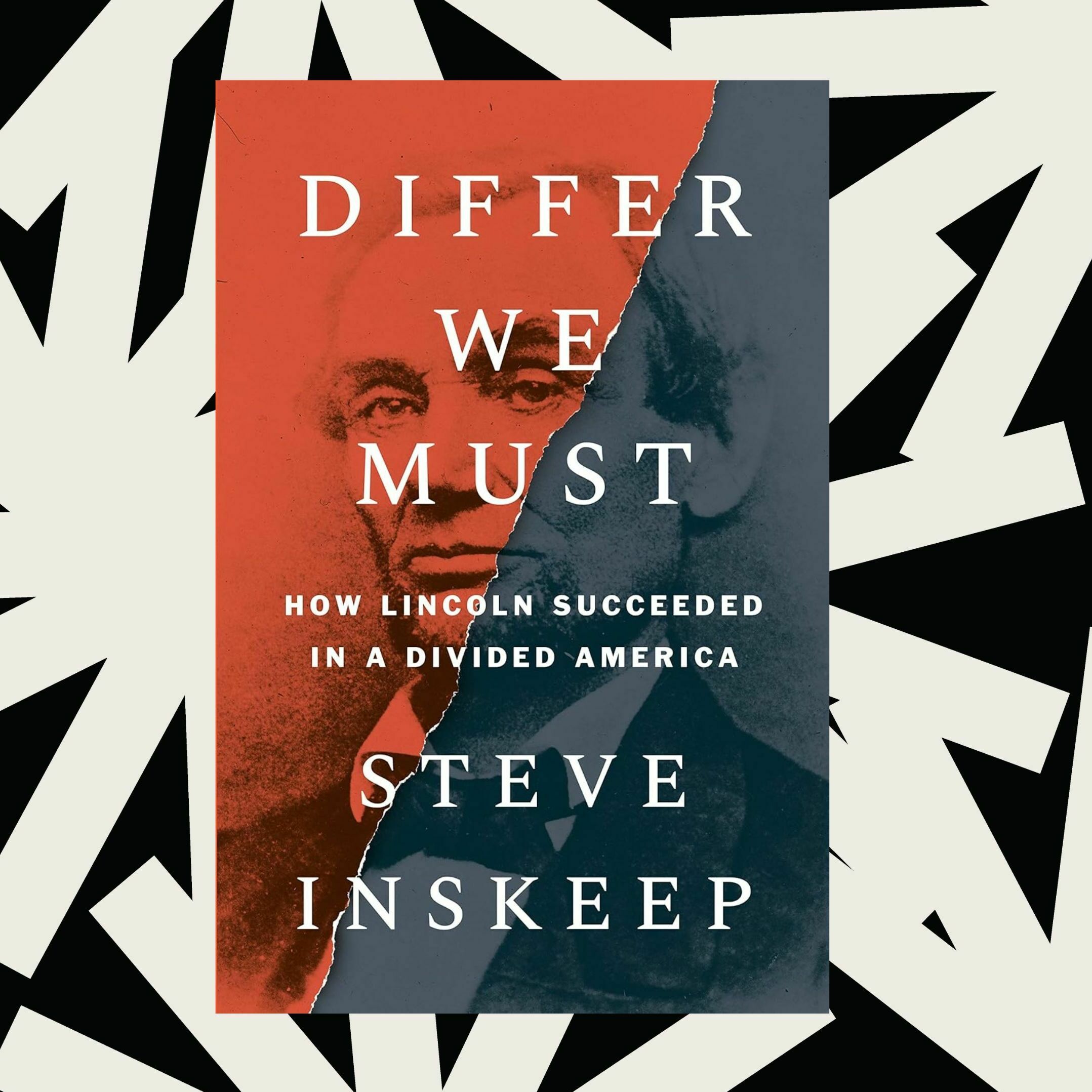 In 'Differ We Must,' NPR's Steve Inskeep examines Abraham Lincoln's disagreements