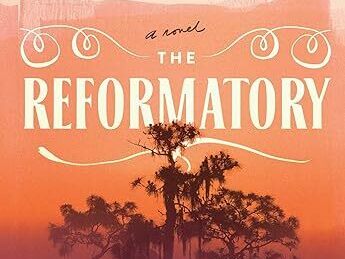 'The Reformatory' tells a story of ghosts, abuse, racism — and sibling love - Vimarsana News