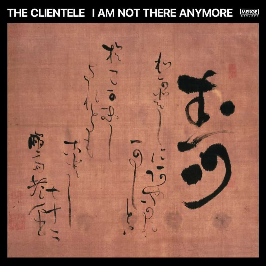 The Clientele, I Am Not There Anymore