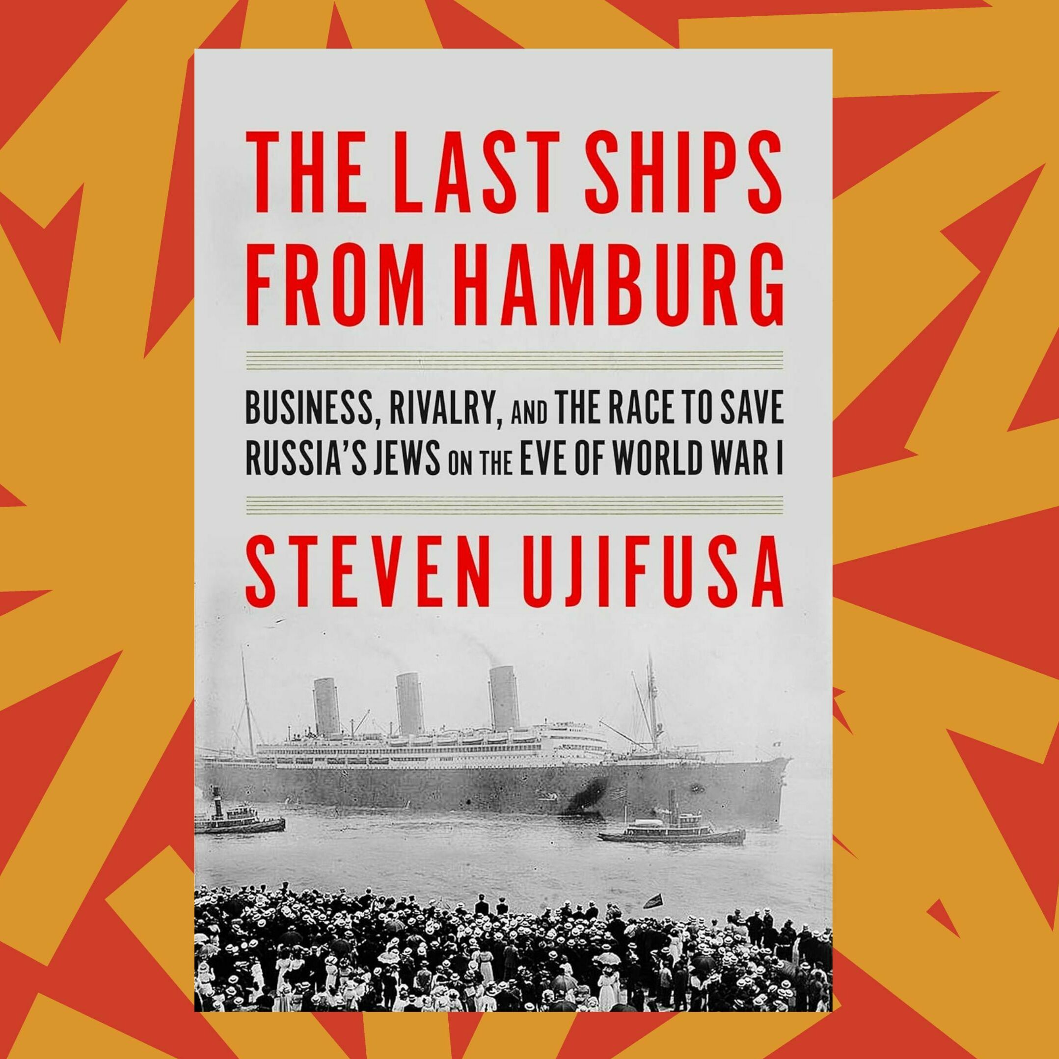 'The Last Ships from Hamburg' recalls the plight of Jewish refugees before WWI