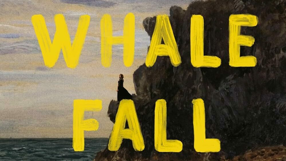 'Whale Fall' centers the push-and-pull between dreams and ...