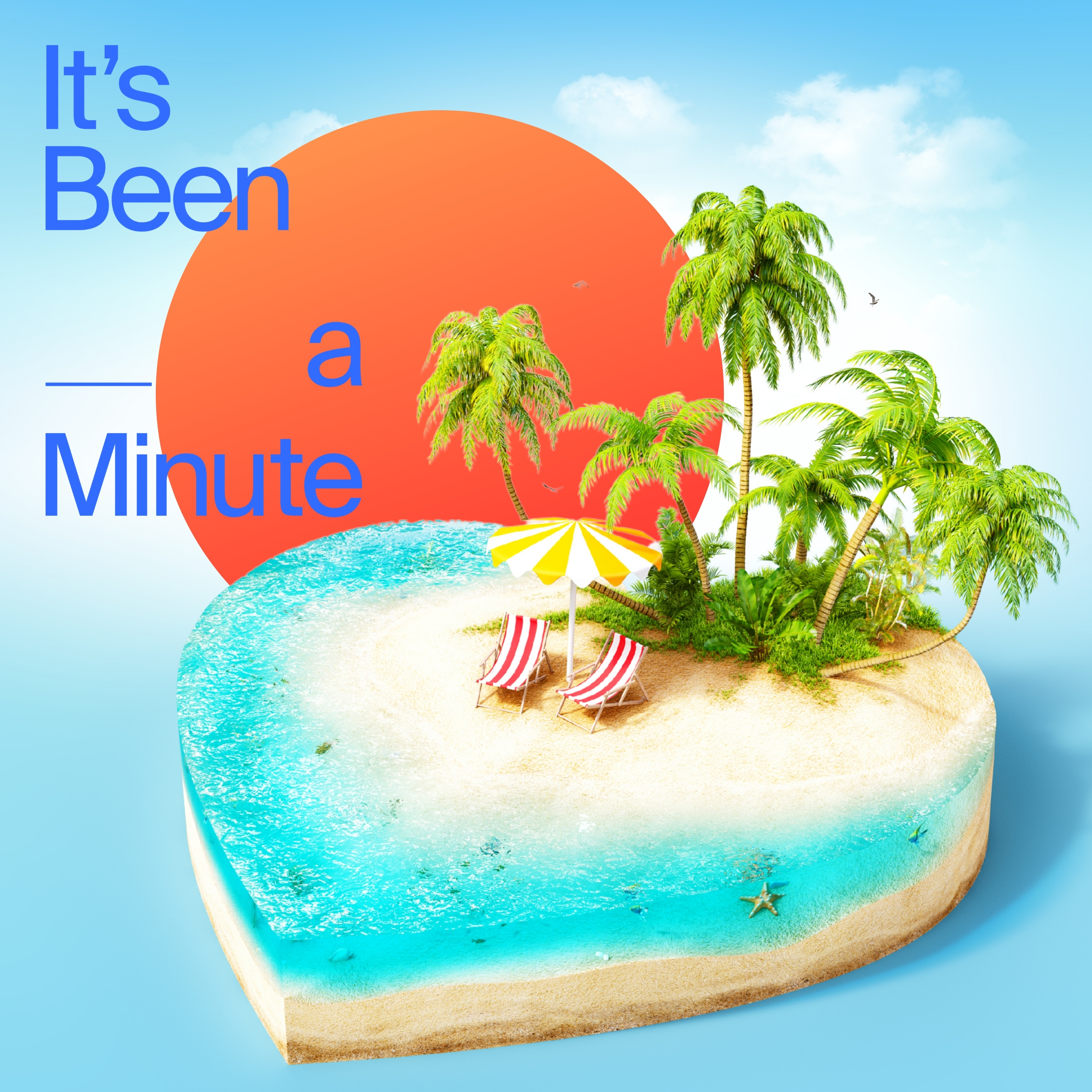 It\'s Been a Minute