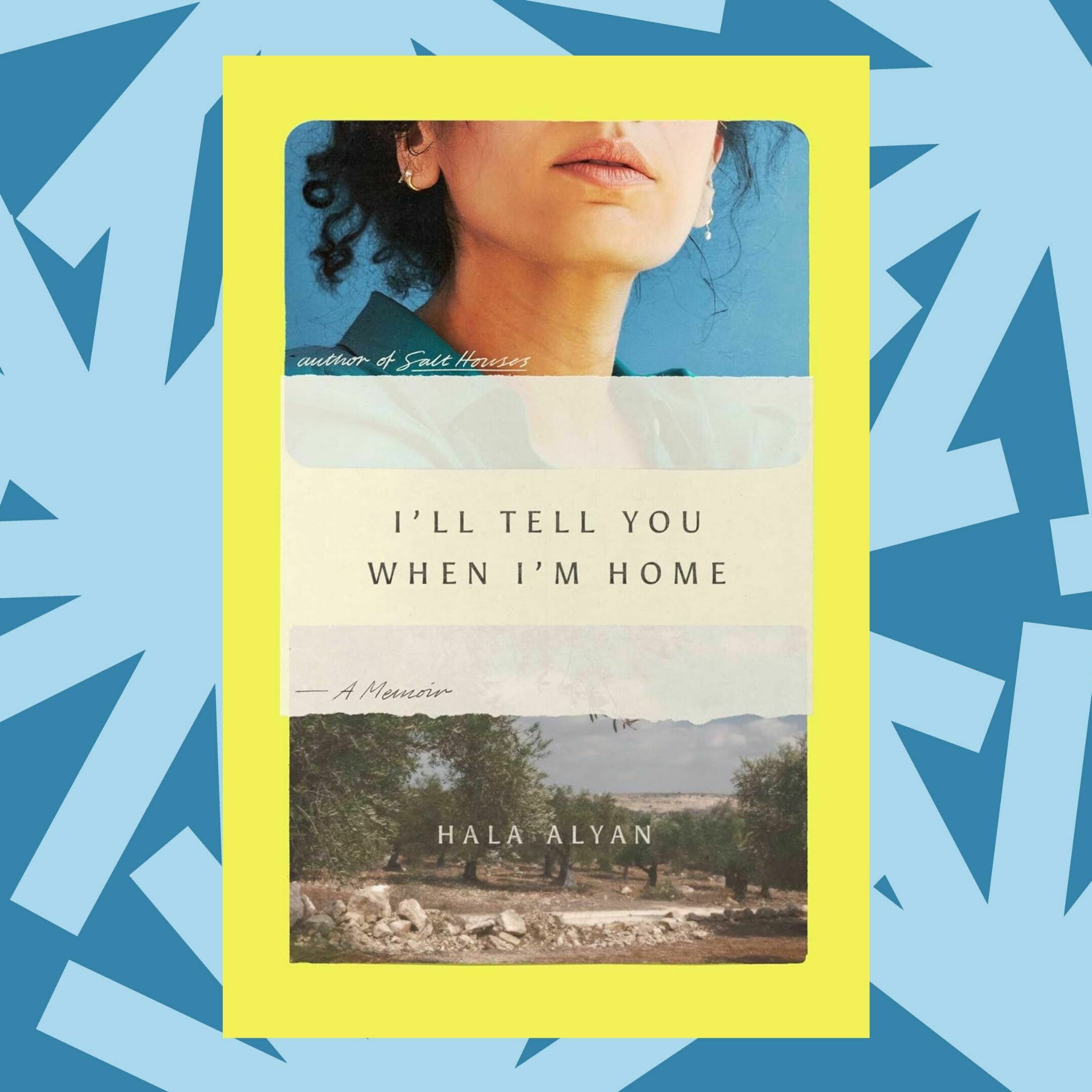 In her new memoir, Hala Alyan searches for home amid a family history of exile