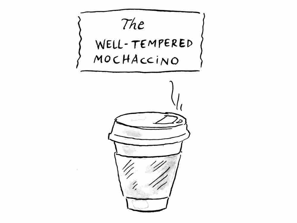 Well-Tempered Moccachino